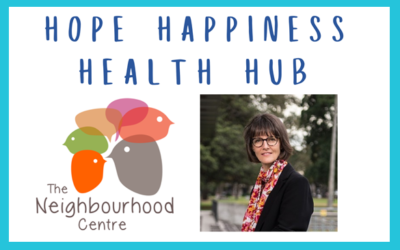 Hope Happiness Health Hub: 7th April, 2022
